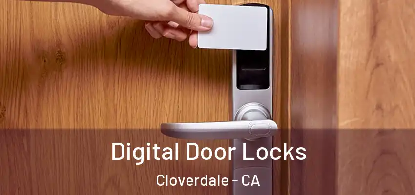 Digital Door Locks Cloverdale - CA