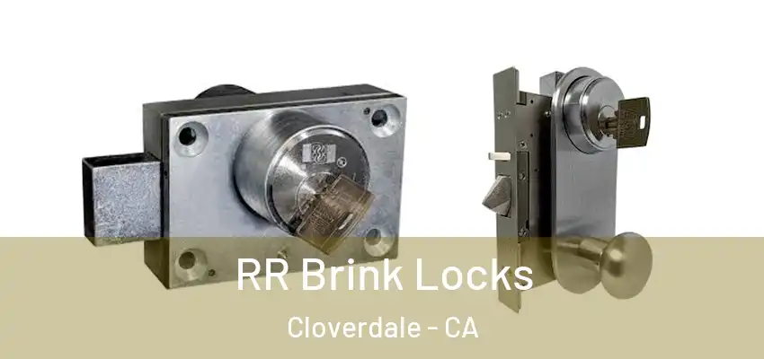  RR Brink Locks Cloverdale - CA